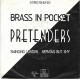 PRETENDERS - Brass in pocket